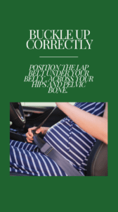 Buckle up correctly